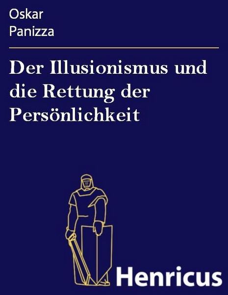 Produktbild: Der Illusionismus und die Rettung der Pers&ouml;nlichkeit