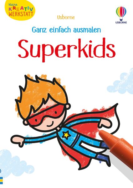 Kleine Kreativ-Werkstatt - Ganz einfach ausmalen: Superkids, Taschenbuch von Kate Nolan, Usborne, 9781035700240