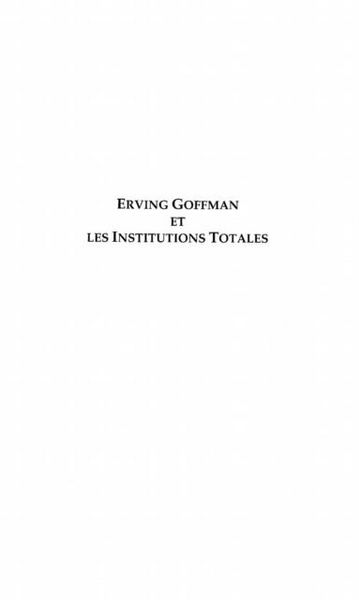 Produktbild: Erwing goffman et les institutions total