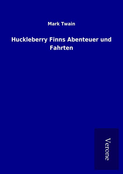 Produktbild: Huckleberry Finns Abenteuer und Fahrten
