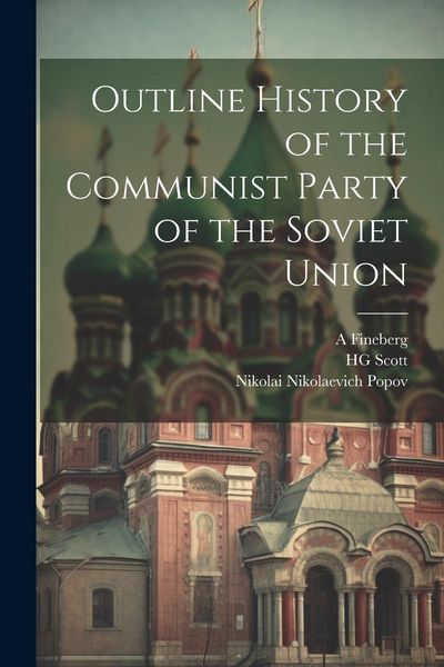 Produktbild: Outline History of the Communist Party of the Soviet Union