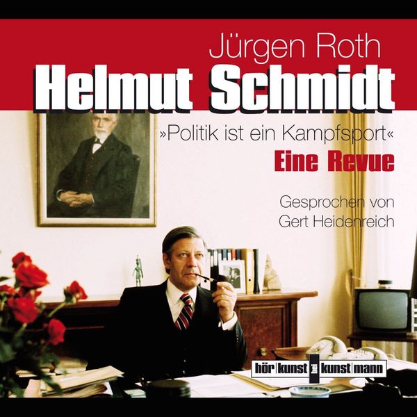 Produktbild: Helmut Schmidt. Politik ist ein Kampfsport