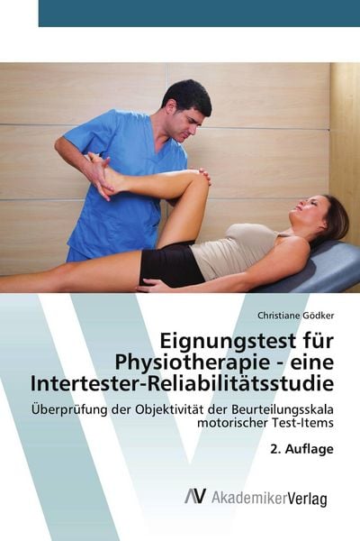 Produktbild: Eignungstest f&uuml;r Physiotherapie - eine Intertester-Reliabilit&auml;tsstudie