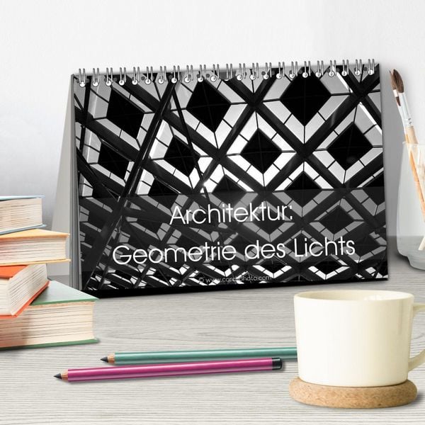 Produktbild: Architektur: Geometrie des Lichts (Tischkalender 2026 DIN A5 quer), CALVENDO Monatskalender