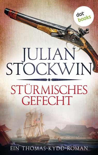 Produktbild: St&uuml;rmisches Gefecht: Ein Thomas-Kydd-Roman - Band 7