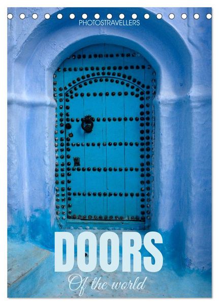 Produktbild: Doors of the world (Desk Calendar 2026 DIN A5 portrait), CALVENDO 12 Month DeskCalendar