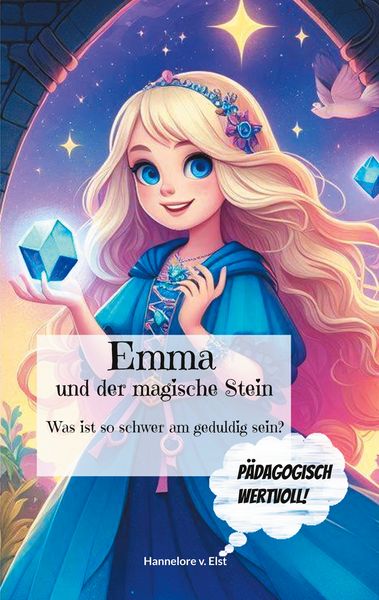 Emma und der magische Stein, Taschenbuch von Hannelore v. Elst, BoD – Books on Demand, 9783819206719