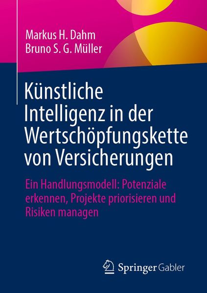 Produktbild: K&uuml;nstliche Intelligenz in der Wertsch&ouml;pfungskette von Versicherungen