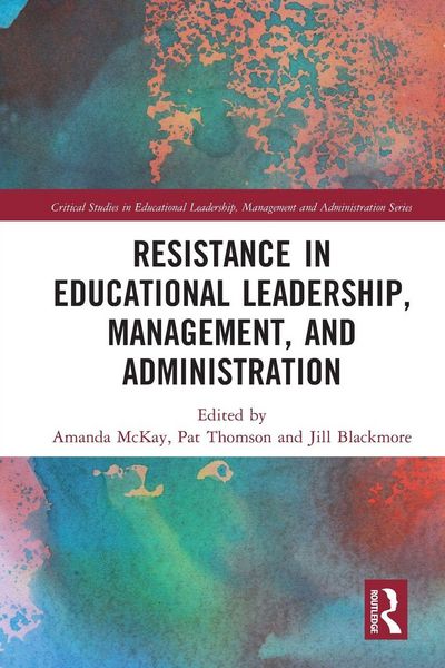 Produktbild: Resistance in Educational Leadership, Management, and Administration