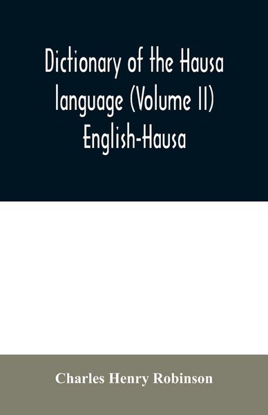 Produktbild: Dictionary of the Hausa language (Volume II) English-Hausa
