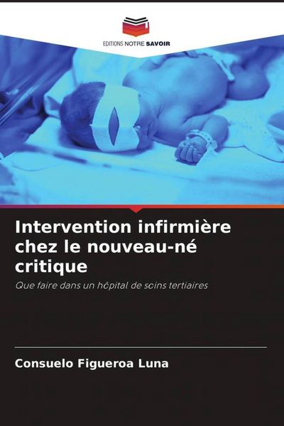 Produktbild: Intervention infirmi&egrave;re chez le nouveau-n&eacute; critique