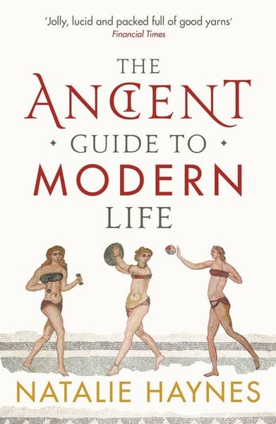 Produktbild: The Ancient Guide to Modern Life