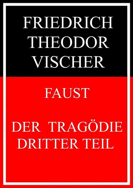 Produktbild: Faust - der Trag&ouml;die dritter Teil