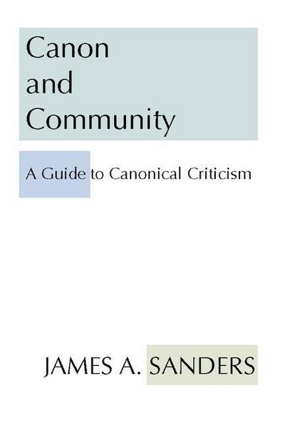 Produktbild: Canon and Community: A Guide to Canonical Criticism