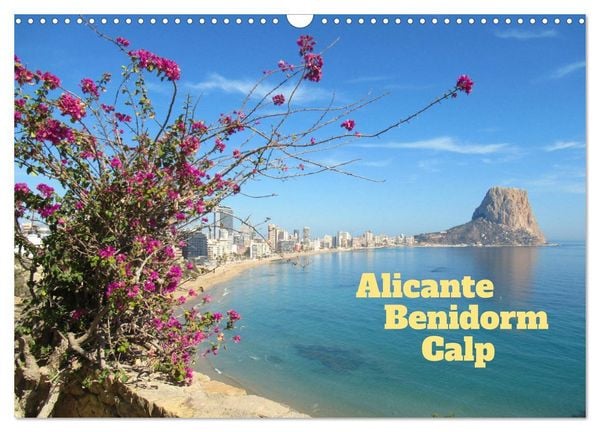 Produktbild: Alicante - Benidorm - Calp (Wandkalender 2026 DIN A3 quer), CALVENDO Monatskalender