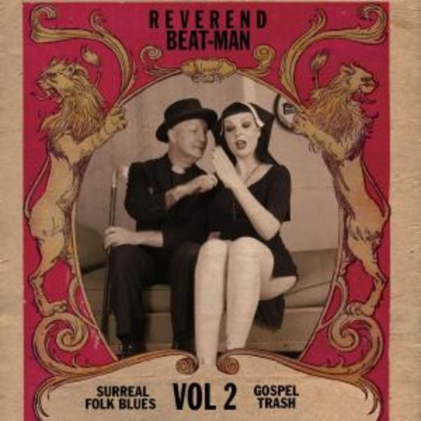 SURREAL FOLK BLUES GOSPEL TRASH Vol. 2 - Reverend Beat-Man, CD