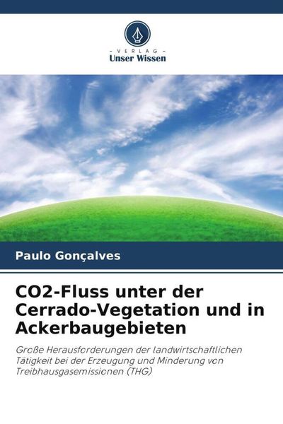 Produktbild: CO2-Fluss unter der Cerrado-Vegetation und in Ackerbaugebieten