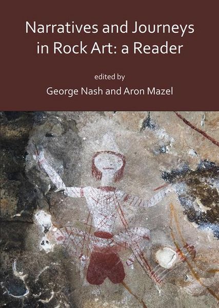 Produktbild: Narratives and Journeys in Rock Art: A Reader