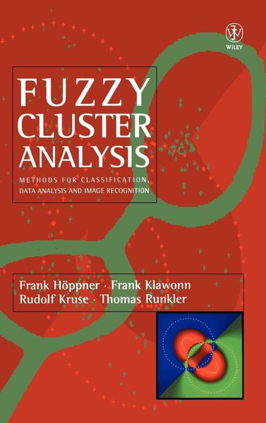 Produktbild: Fuzzy Cluster Analysis: Methods for Classification, Data Analysis and Image Recognition