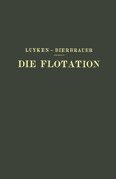 Produktbild: Die Flotation in Theorie und Praxis