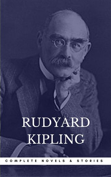 Produktbild: Kipling, Rudyard: The Complete Novels and Stories (Book Center) (The Greatest Writers of All Time)