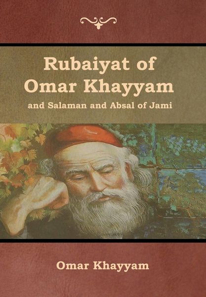 Produktbild: Rubaiyat of Omar Khayyam and Salaman and Absal of Jami