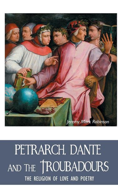 Produktbild: Petrarch, Dante and The Troubadours