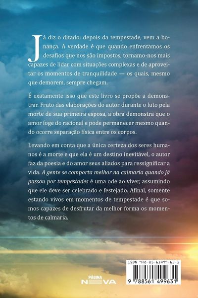 Produktbild: A gente se comporta melhor na calmaria quando j&aacute; passou por