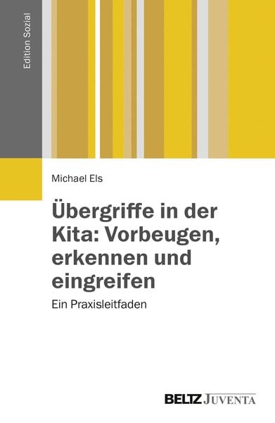 Produktbild: &Uuml;bergriffe in der Kita: Vorbeugen, erkennen und eingreifen