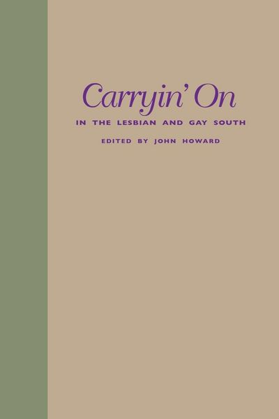 Produktbild: Carryin' On in the Lesbian and Gay South