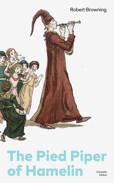 Produktbild: The Pied Piper of Hamelin (Complete Edition)
