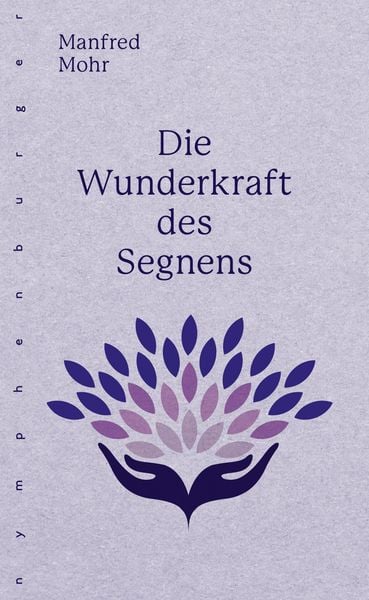 Produktbild: Die Wunderkraft des Segnens