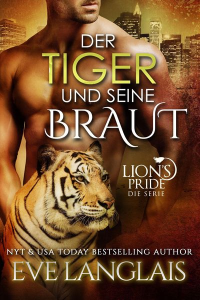 Produktbild: Der Tiger und seine Braut (Deutsche Lion's Pride, #4)