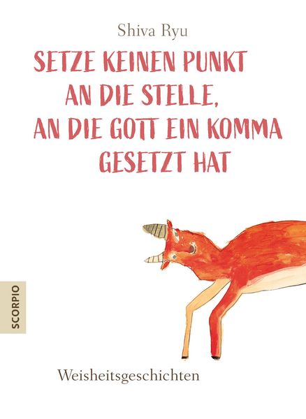 Produktbild: Setze keinen Punkt an die Stelle, an die Gott ein Komma gesetzt hat