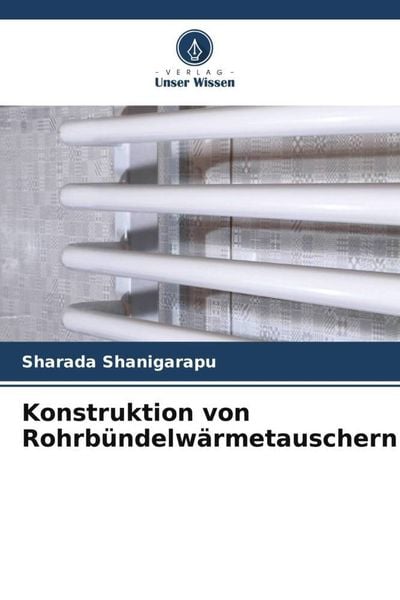 Produktbild: Konstruktion von Rohrb&uuml;ndelw&auml;rmetauschern