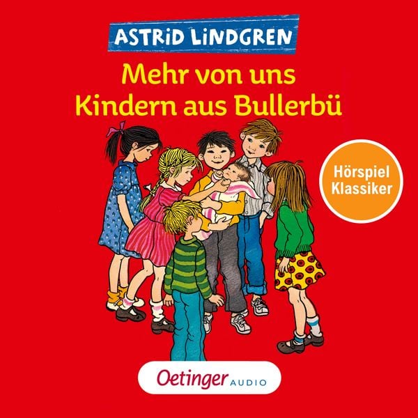 Wir Kinder aus Bullerbü 2. Mehr von uns Kindern aus Bullerbü. Hörspielklassiker - Astrid Lindgren, Audio, 9783837361605