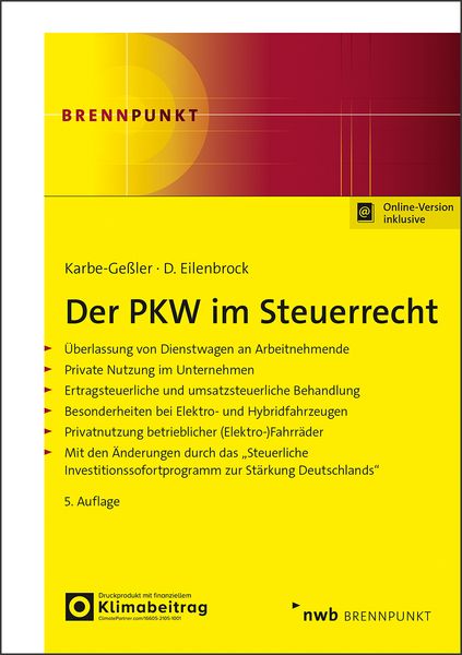Der PKW im Steuerrecht, Set von Daniela Karbe-Gessler , Daniel Eilenbrock, Nwb Verlag, 9783482673757