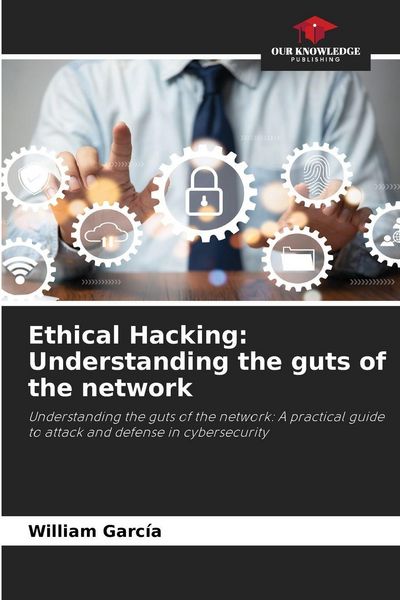 Produktbild: Ethical Hacking: Understanding the guts of the network