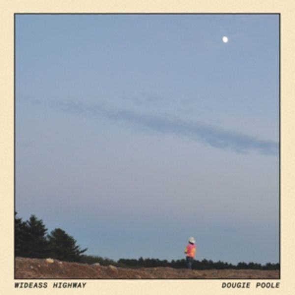Wideass Highway - Dougie Poole, Vinyl