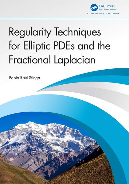 Produktbild: Regularity Techniques for Elliptic PDEs and the Fractional Laplacian