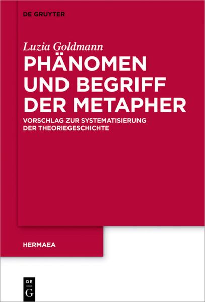 Produktbild: Ph&auml;nomen und Begriff der Metapher