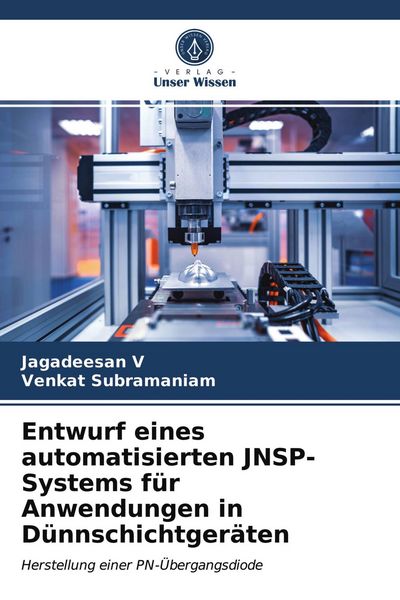 Produktbild: Entwurf eines automatisierten JNSP-Systems f&uuml;r Anwendungen in D&uuml;nnschichtger&auml;ten
