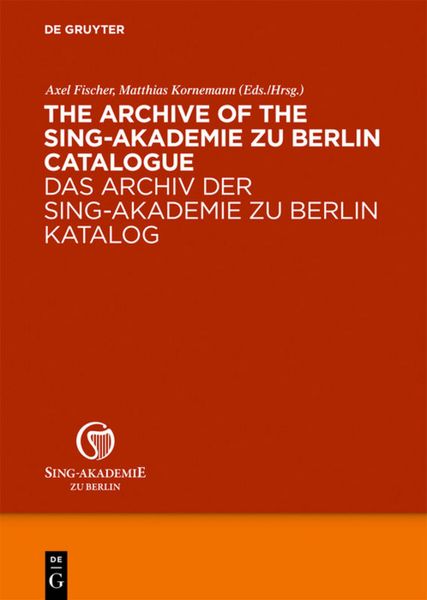 Produktbild: The Archive of the Sing-Akademie zu Berlin. Catalogue