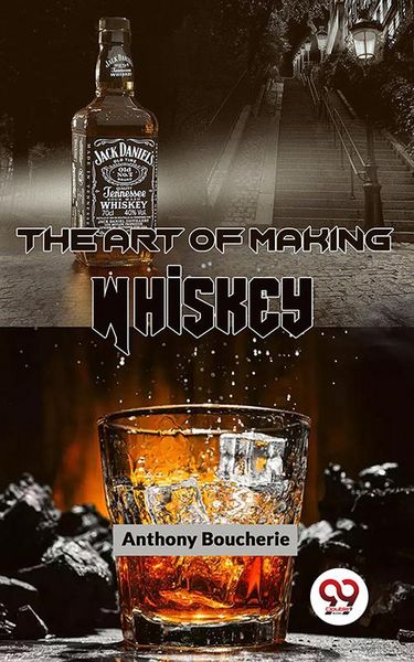 Produktbild: The Art Of Making Whiskey