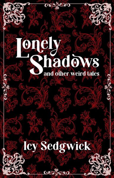 Produktbild: Lonely Shadows and Other Weird Tales