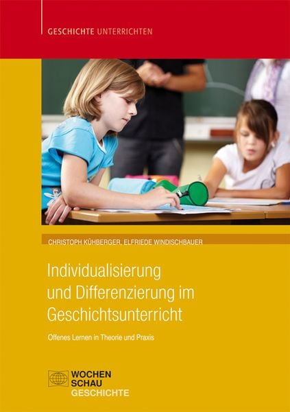 Produktbild: Individualisierung und Differenzierung im Geschichtsunterricht