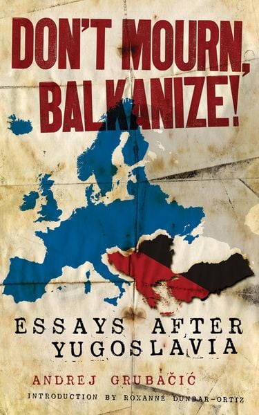 Produktbild: Don't Mourn, Balkanize!