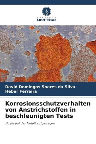 Produktbild: Korrosionsschutzverhalten von Anstrichstoffen in beschleunigten Tests