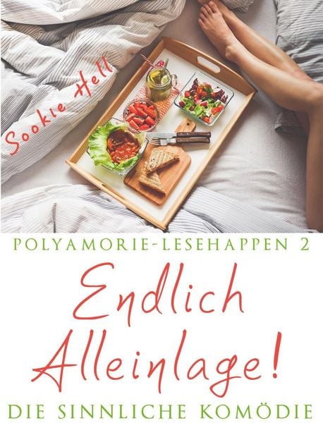 Produktbild: Polyamorie-Lesehappen 2: Endlich Alleinlage!