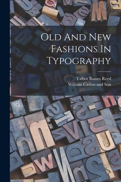 Produktbild: Old And New Fashions In Typography
